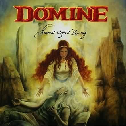 Domine: "Ancient Spirit Rising" – 2007